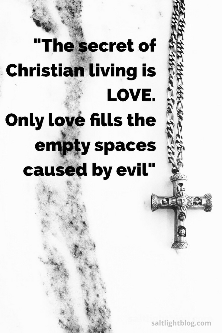 The Secret of Christian Living is Love